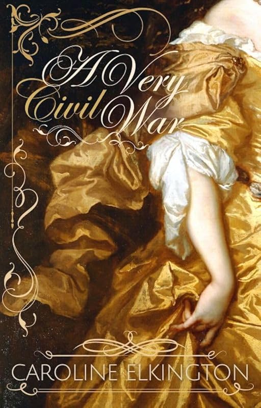 A Very Civil War by Caroline Elkington
