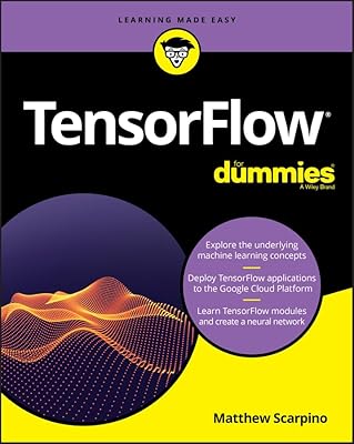 TensorFlow For Dummies