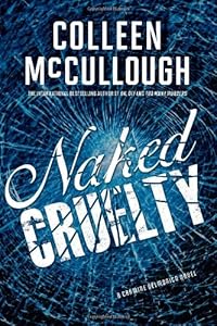 Naked Cruelty: A Carmine Delmonico Novel