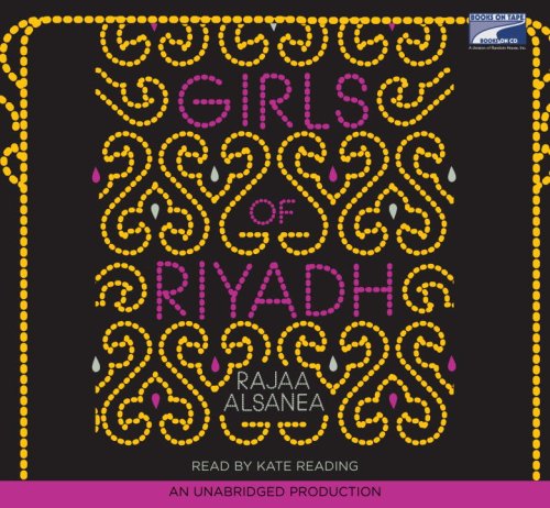 Girls of Riyadh, Collector's Edition by Kate Reading