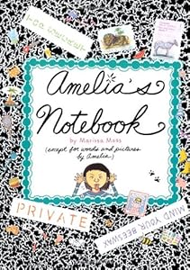 Amelia's Notebook by Marissa Moss
