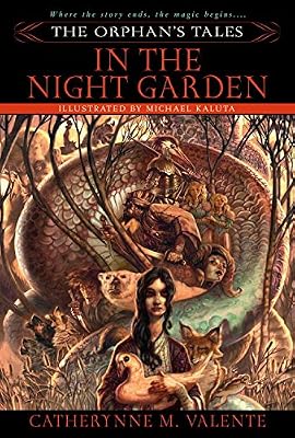 The Orphan's Tales: In the Night Garden