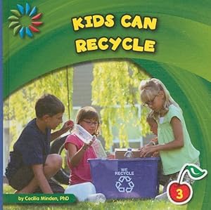 Kids Can Recycle (21st Century Basic Skills Library: Level 3)