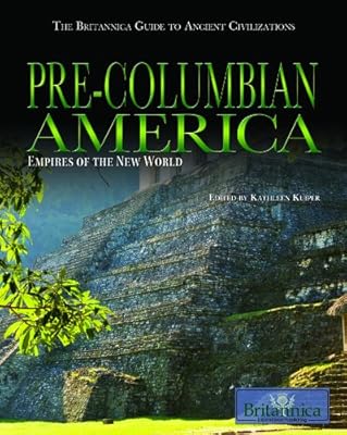 Pre-Columbian America: Empires of the New World