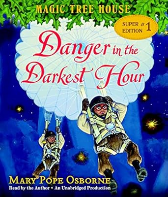 Magic Tree House Super Edition #1: Danger in the Darkest Hour