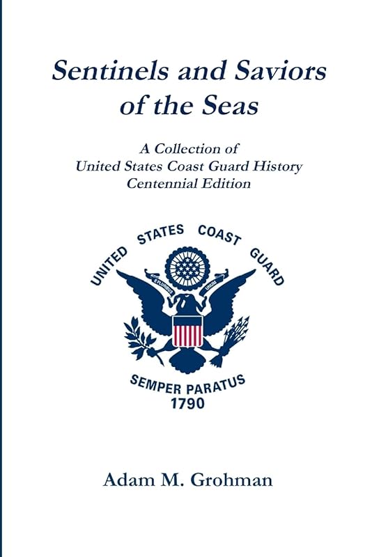 Sentinels and Saviors - Special Edition by Adam M. Grohman