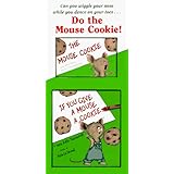 If You Give a Mouse a Cookie