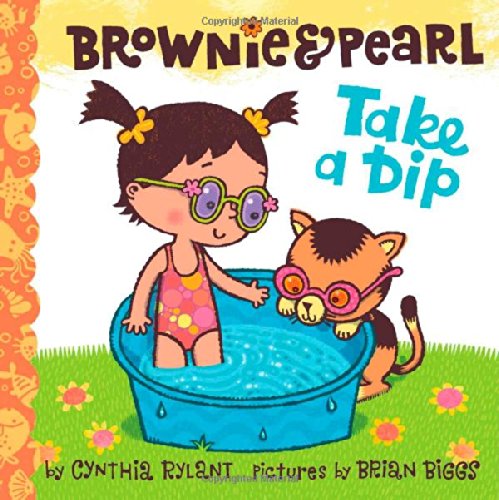 Brownie &amp; Pearl Take a Dip by Cynthia Rylant