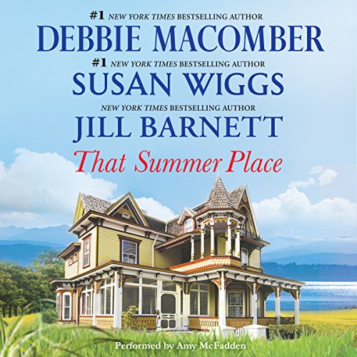 That Summer Place: Old Things; Private Paradise; Island Time by Debbie Macomber