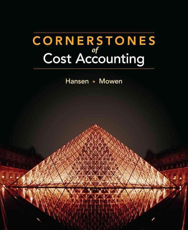 Cornerstones of Cost Accounting (Available Titles CengageNOW) by Don Hansen