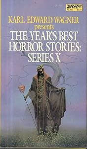 The Year's Best Horror 10