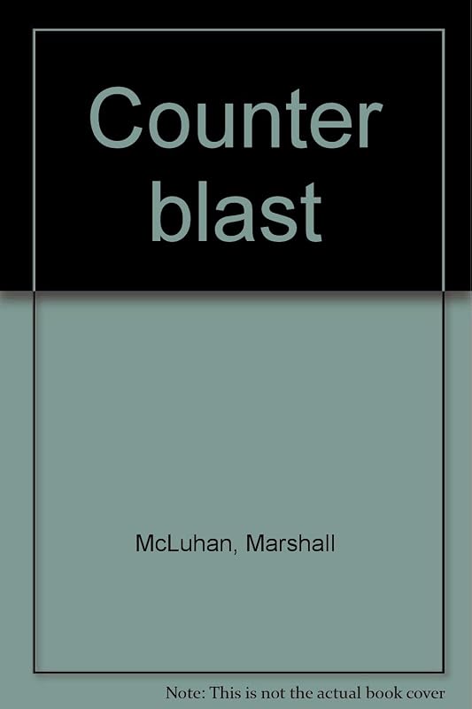 Counterblast by Marshall McLuhan