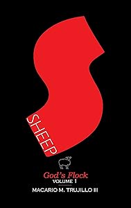 SHEEP: God's Flock Volume 1 by Macario Trujillo III