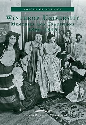 Winthrop University 1886-1945 (SC) (Voices of America)