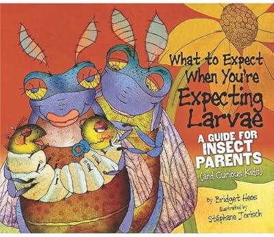 What to Expect When You're Expecting Larvae: A Guide for Insect Parents