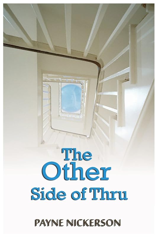The Other Side of Thru by Payne Nickerson