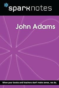 John Adams (SparkNotes Biography Guide)