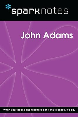John Adams (SparkNotes Biography Guide)
