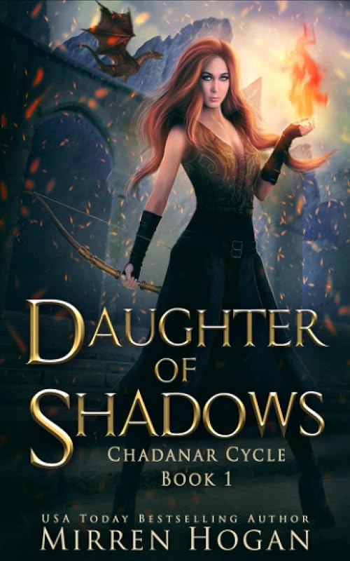 Daughter of Shadows (The Chadanar Cycle) by Mirren Hogan