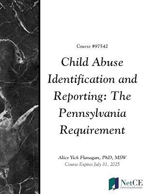 Child Abuse Identification and Reporting: The Pennsylvania Requirement
