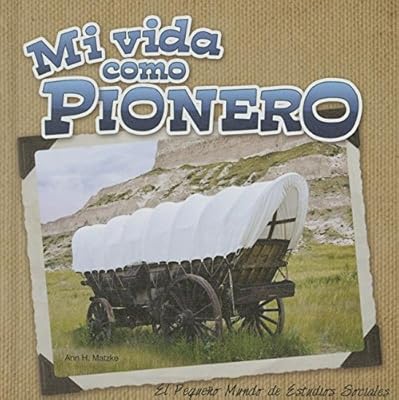 Mi Vida Como Pionero