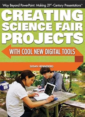 Creating Science Fair Projects With Cool New Digital Tools