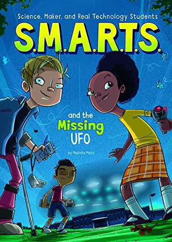 S.M.A.R.T.S. and the Missing UFO by Melinda Metz