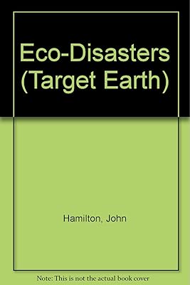 Eco-Disasters (Target Earth)