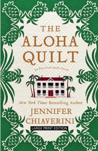 The Aloha Quilt by Jennifer Chiaverini