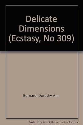 Delicate Dimensions (Ecstasy, No 309)