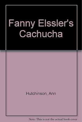 Fanny Elssler's Cachucha
