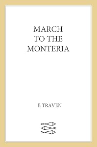 March to the Monteria (Jungle Novels Book 3)