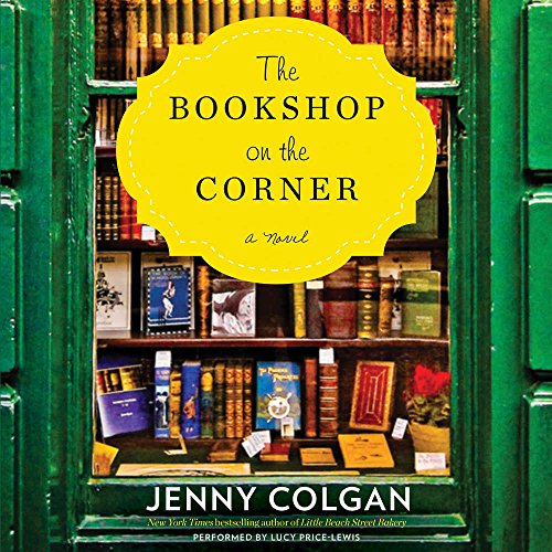 The Bookshop on the Corner: A Novel by Jenny Colgan