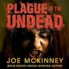 Plague of the Undead: Dead Lands, Book 1