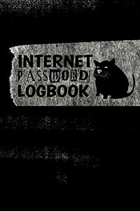 Internet Password Log Book: Internet Account Password Organizer : Logbook To Protect Usernames And Internet Passwords by Joanna Moskal