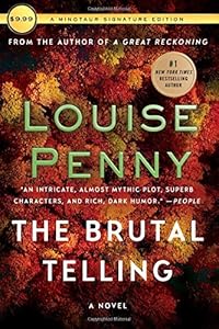 The Brutal Telling: A Chief Inspector Gamache Novel