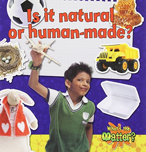Is It Natural or Human-Made? by Helen Mason