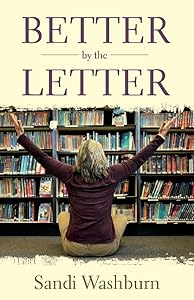 Better By The Letter: Educator Edition by Sandi Washburn