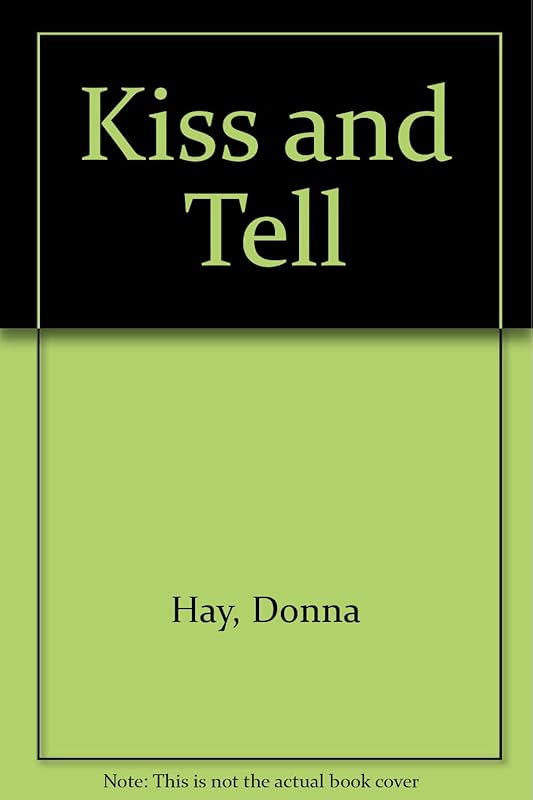 Kiss & Tell by Donna Hay