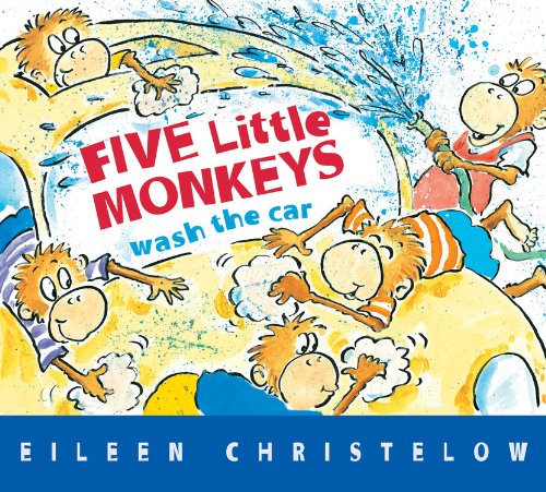 Five Little Monkeys Wash the Car by Eileen Christelow