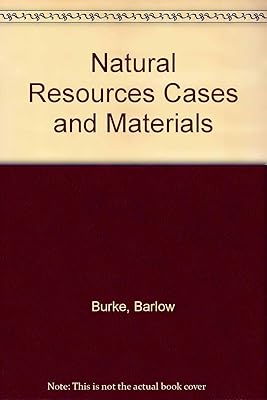 Natural Resources Cases and Materials