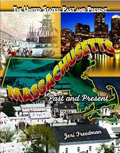 Massachusetts: Past and Present