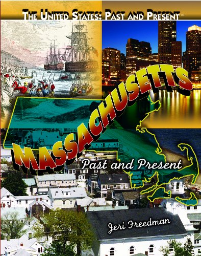 Massachusetts: Past and Present by Jeri Freedman