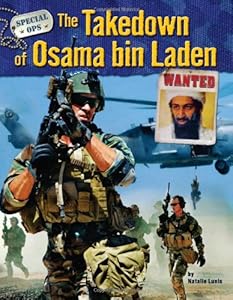 The Takedown of Osama Bin Laden