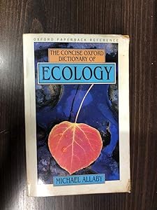 The Concise Oxford Dictionary of Ecology (Oxford Quick Reference)