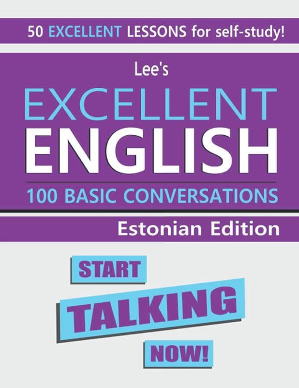 Lee’s Excellent English: Start Talking Now! - Estonian Edition by Kevin Lee