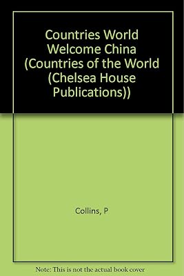 Welcome to China (Countries of the World)
