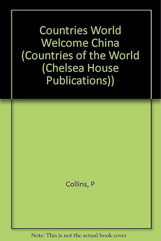 Welcome to China (Countries of the World) by Meredith Costain