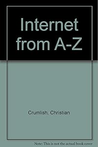 The Internet Dictionary by Christian Crumlish