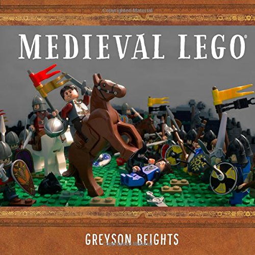 Medieval LEGO by Greyson Beights